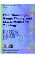 Floer Homology, Gauge Theory, and Low-dimensional Topology