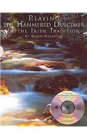 Playing the Hammered Dulcimer in the Irish Tradition