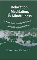 Relaxation, Meditation, & Mindfulness