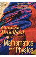 Concise Handbook of Mathematics and Physics