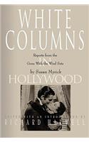 White Columns in Hollywood: Reports from the ""Gone with the Wind"" Sets(English)