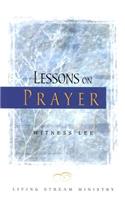 Lessons on Prayer