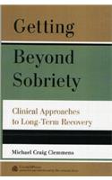 Getting Beyond Sobriety