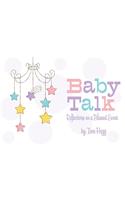 Baby Talk
