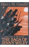 Dark Hills to Westward: The Saga of Jenny Wiley