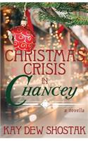 Christmas Crisis in Chancey