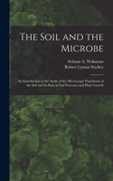 Soil and the Microbe