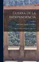 Guerra De La Independencia