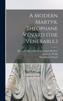 Modern Martyr. Théophane Vénard (the Venerable.)