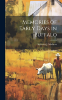 Memories of Early Days in Buffalo