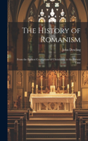 History of Romanism