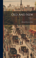 Old And New; Volume 6