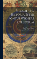 Filosofiens Historia Efter Pontus Wikners Kollegium