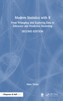 Modern Statistics with R: From Wrangling and Exploring Data to Inference and Predictive Modelling