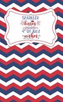 Sparkler Kisses And 4th Of July Wishes