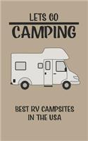 Lets go Camping: Record your favorite RV Campsites and adventures in nature 5 x 8 travel size