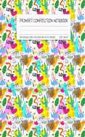 Primary Composition Notebook Draw and Write Journal: Story Paper Journal Dotted Midline and Picture Space, Grades K-2 School Exercise Book