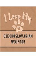 I Love My Czechoslovakian Wolfdog