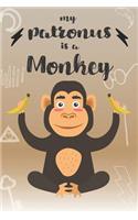 My Patronus Is A Monkey: Cute Monkey Lovers Journal / Notebook / Diary / Birthday Gift (6x9 - 110 Blank Lined Pages)