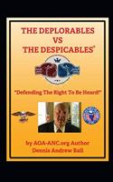 Deplorables V. the Despicables