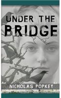Under the Bridge