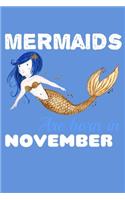 Mermaids Are Born In November: Fishing Logbook Journal