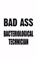 Badass Bacteriological Technician