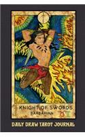 Daily Draw Tarot Journal, Knight of Swords Barbarian: One Card Draw Tarot Notebook to Record Your Daily Readings and Become More Connected to Your Tarot Cards