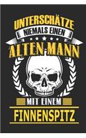 Unterschätze Niemals Einen Alten Mann Mit Einem Finnenspitz