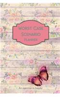 Worst Case Scenario Planner: For Women Who Worry. Prepare for the Worst So You Can Let Go of Fear and Live Your Best Life Today; An Exercise in Happy. Shabby Chic Butterfly