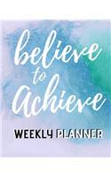 Believe To Achieve