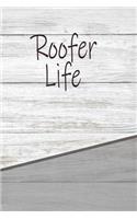 Roofer Life: Career Weekly Meal Planner Track And Plan Your Meals 52 Week Food Planner / Diary / Log / Journal / Calendar Meal Prep And Planning Grocery List