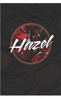 Hazel: First Name Funny Sayings Personalized Customized Names Women Girl Mother's day Gift Notebook Journal