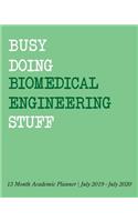 Busy Doing Biomedical Engineering Stuff