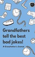 Grandfathers Tell The Best Bad Jokes