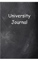 University Journal Chalkboard Design Lined Journal Pages: Graduation Theme Back To School Progress Journals Notebooks Diaries (Notebook, Diary, Blank Book)