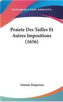 Praiete Des Tailles Et Autres Impositions (1656)