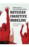 Bayesian Cognitive Modeling: A Practical Course
