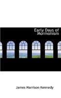 Early Days of Mormonism