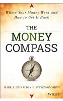 Money Compass: Where Your Money Went and How to Get It Back