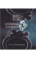 Policing Citizens
