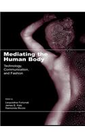Mediating the Human Body