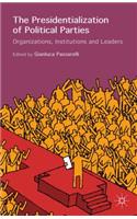 The Presidentialization of Political Parties