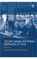 Social Capital and Urban Networks of Trust