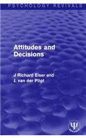 Attitudes and Decisions