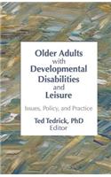 Older Adults With Developmental Disabilities and Leisure