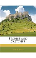 Stories and Sketches