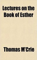 Lectures on the Book of Esther