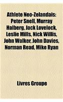 Athlte No-Zlandais: Peter Snell, Murray Halberg, Jack Lovelock, Leslie Mills, Nick Willis, John Walker, John Davies, Norman Read, Mike Ryan(French)