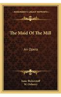 Maid of the Mill